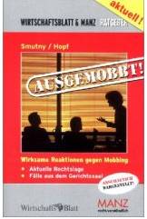 ausgemobbt