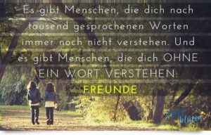 Freundschaftssprüche → 80 berührende Sprüche für Freunde